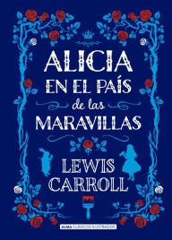 Title: Alicia en el paï¿½s de las maravillas, Author: Lewis Carroll