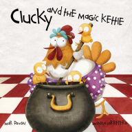 Title: Clucky and the Magic Kettle, Author: Mar Pavón