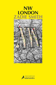 Title: NW London (Spanish Edition), Author: Zadie Smith