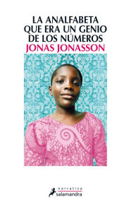 Title: La analfabeta que era un genio de los números, Author: Jonas Jonasson