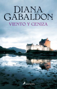 Title: Viento y ceniza (Saga Outlander 6), Author: Diana Gabaldon