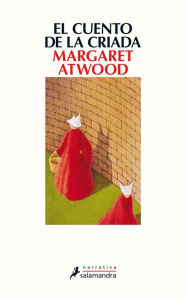 Title: El cuento de la criada, Author: Margaret Atwood