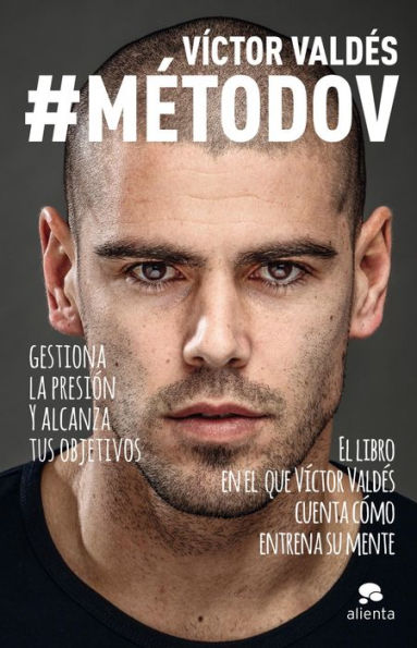 #MétodoV: Gestiona la presión y alcanza tus objetivos
