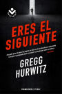 Eres el siguiente