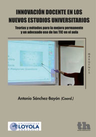 Title: Innovación docente en los nuevos estudios universitarios, Author: Antonio Sánchez Bayón