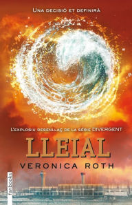 Title: Lleial (Allegiant), Author: Veronica Roth