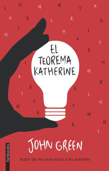 El teorema Katherine (An Abundance of Katherines)