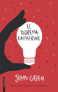 Title: El teorema Katherine (An Abundance of Katherines), Author: John Green