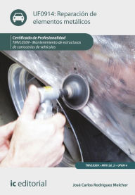 Title: Reparación de elementos metálicos. TMVL0309, Author: José Carlos Rodríguez Melchor
