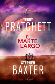 Title: El Marte Largo (La Tierra Larga 3), Author: Terry Pratchett