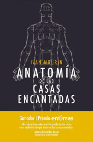 Title: Anatomía de las casas encantadas, Author: Ivan Mourin