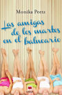 Las Amigas De Los Martes En El Balneario