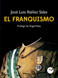 Title: El franquismo, Author: José Luis Ibáñez Salas