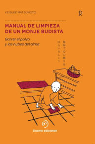 Title: Manual de limpieza de un monje budista, Author: Keisuke Matsumoto