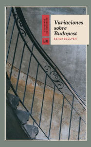 Title: Variaciones sobre Budapest, Author: Sergi Bellver
