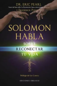Title: Solomon habla sobre reconectar tu vida, Author: Eric Pearl