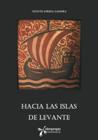 Title: Hacia las islas de Levante, Author: Vicente Sureda Zamora