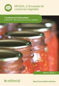 Title: Envasado de conservas vegetales. INAVO109, Author: M Teresa Muñoz Sánchez