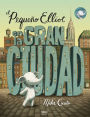 El Pequeno Elliot, gran ciudad