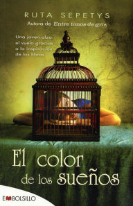 Title: El color de los suenos, Author: Ruta Sepetys