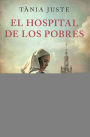 EL HOSPITAL DE LOS POBRES