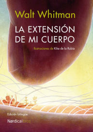 Title: La extensión de mi cuerpo, Author: Walt Withman