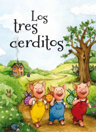 Title: Los Tres cerditos, Author: Katherine Kirland