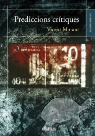 Title: Prediccions crítiques, Author: Vicent Morant