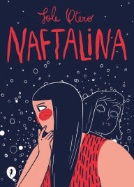 Title: Naftalina / Mothballs, Author: SOLE OTERO