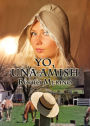 YO, UNA AMISH