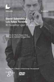 Title: El hombre que estaba allí, Author: Daniel Suberviola