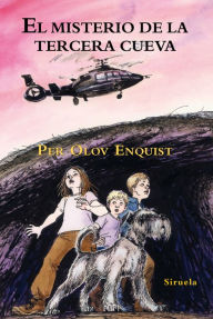 Title: El misterio de la tercera cueva (Three Cave Mountain), Author: Per Olov Enquist