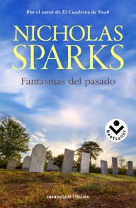 Title: Fantasmas del pasado, Author: Nicholas Sparks