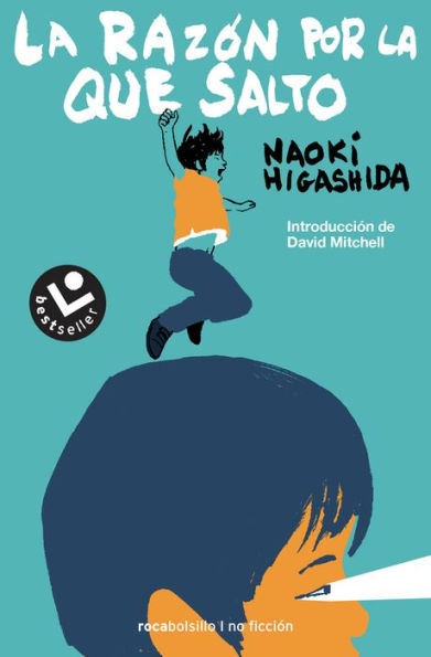 La Razón Por La Que Salto The Reason I Jump By Naoki Higashida Paperback Barnes And Noble® 