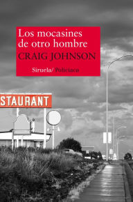Title: Los mocasines de otro hombre (Another Man's Moccasins), Author: Craig Johnson