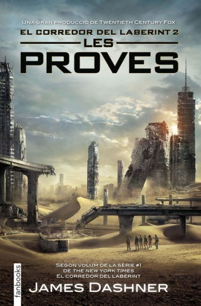 Les proves. El corredor del laberint 2: El laberint només va ser el principi (The Scorch Trials)