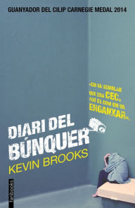 Title: Diari del búnquer, Author: Kevin Brooks