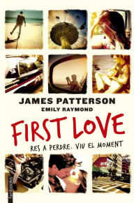 Title: First love, Author: James Patterson