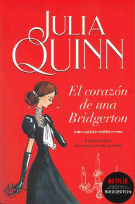 Title: El corazón de una Bridgerton (When He Was Wicked), Author: Julia Quinn