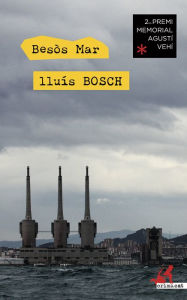 Title: Besòs Mar, Author: Lluís Bosch Albert