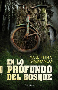 Title: En lo profundo del bosque, Author: Valentina Giambanco