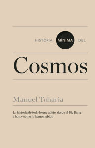 Title: Historia mínima del cosmos, Author: Manuel Toharia