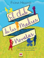 El club de las madres novatas: Una novela sorprendente sobre la maternidad