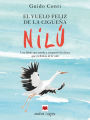 El vuelo feliz de la cigüeña Nilú