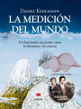 La medición del mundo / Measuring the World