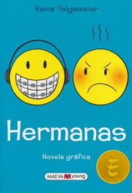 Title: Hermanas, Author: Raina Telgemeier