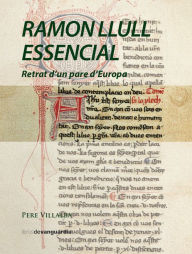 Title: Ramon Llull essencial, Author: Pere Villalba