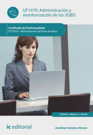 Title: Administración y monitorización de los sgbd. IFCT0310, Author: Juan Luis Perles García
