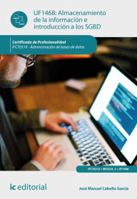 Title: Almacenamiento de la información e introducción a sgbd. IFCT0310, Author: José Manuel Cabello García