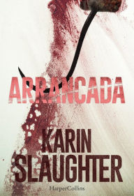 Title: Arrancada, Author: Karin Slaughter